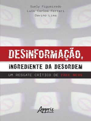 cover image of Desinformação, Ingrediente da Desordem